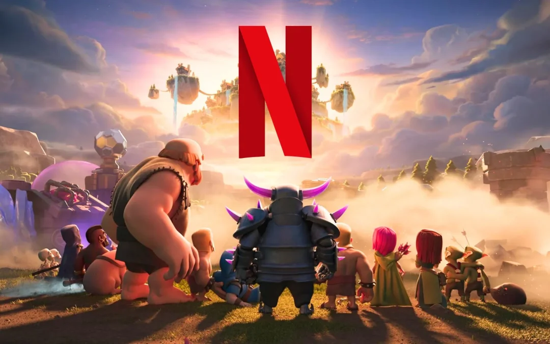 نتفلیکس سریال انیمیشن Clash of Clans را می‌سازد