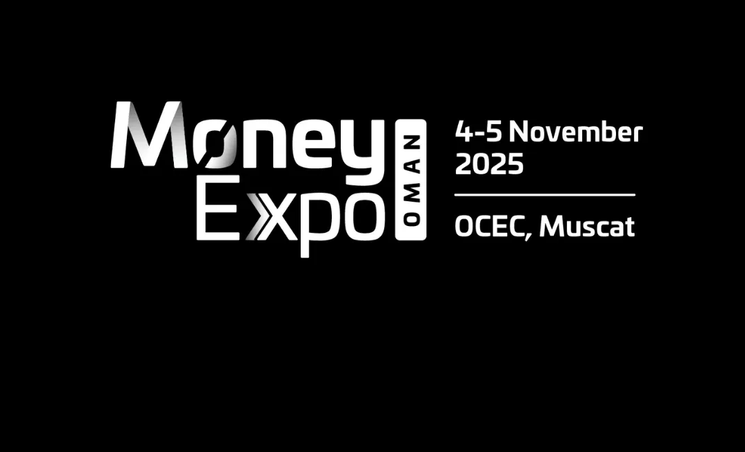 Money Expo Oman 2025 برای اولین بار در عمان برگزار می‌شود